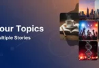 your topics multiple stories